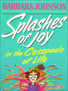 Splashes of Joy in the Cesspools of Life (eBook)